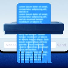 An imessage going through a shredder, like it would if you unsent a message.